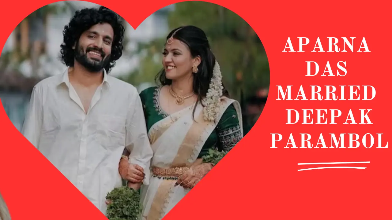 Actress Aparna Das gets Married To Deepak Parambol