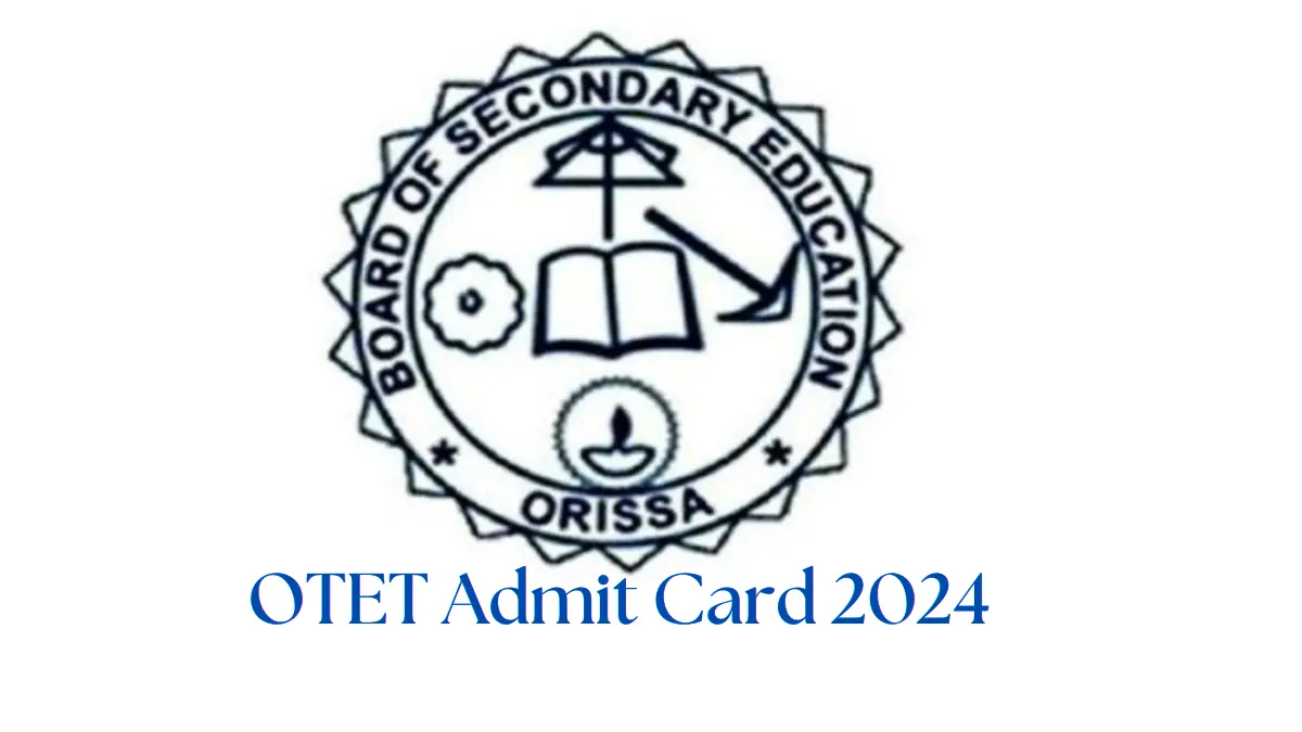 OTET Admit Card 2024