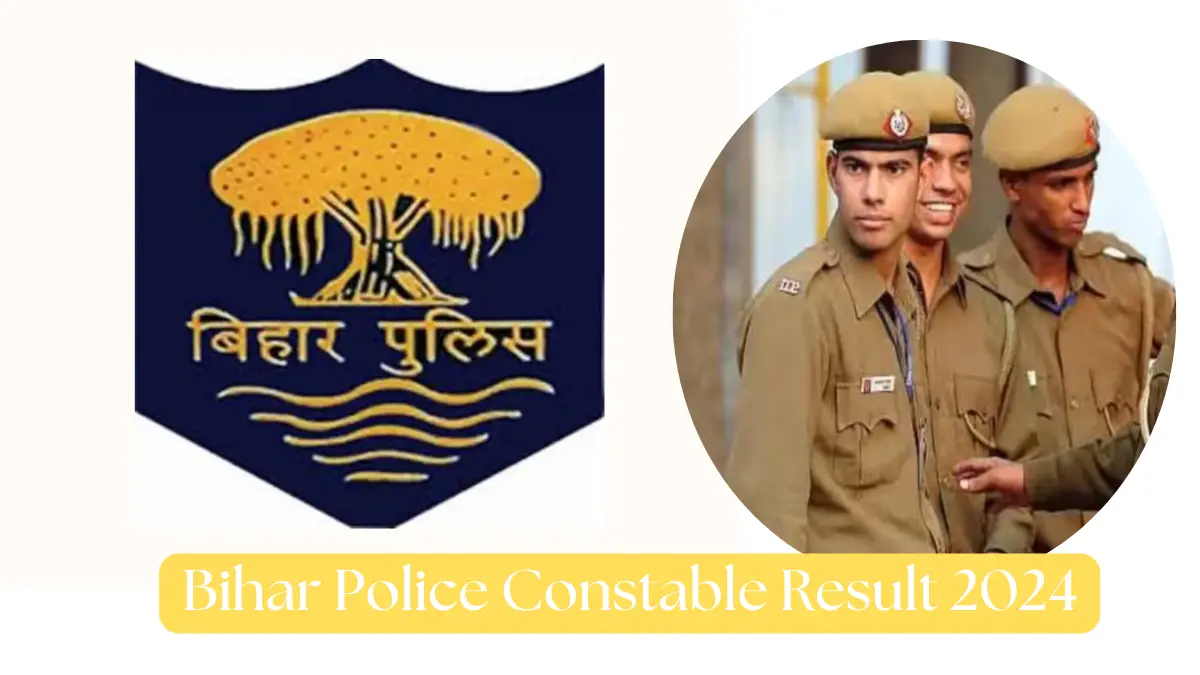 Bihar Police Constable Result 2024