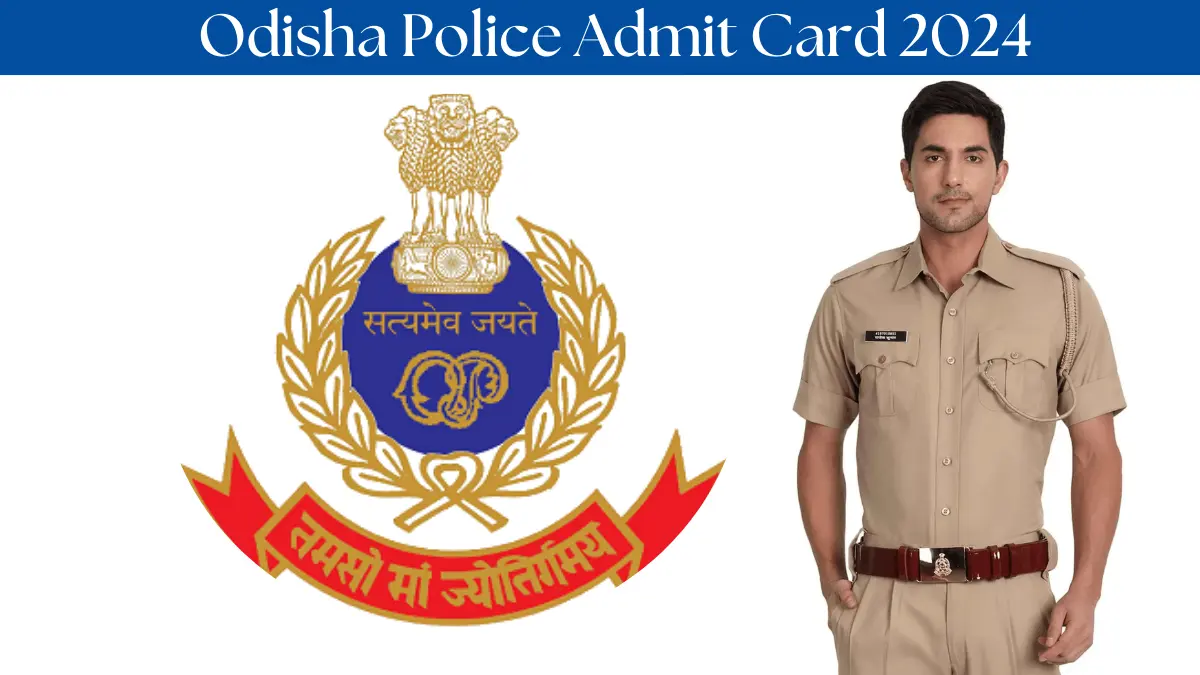 Odisha Police कांस्टेबल/सिपाही भर्ती Admit card